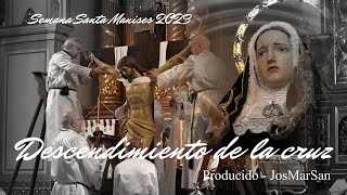 Descendimiento De La Cruz - Semana Santa Manises 2023