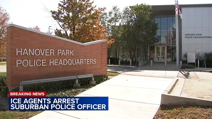 ICE arrests Hanover Park police officer, accuses him of being in US illegally