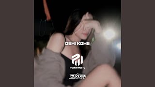 Demi Kowe