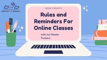 Rules and Reminders for Online Classes || Brainy n Bright