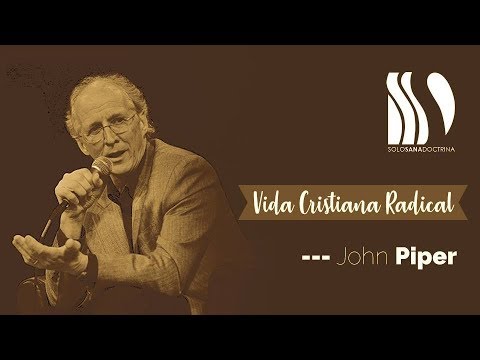 Vida Cristiana Radical John Piper video phone beyonce mp3