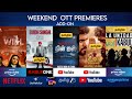 Weekend OTT Premieres Add On Updates | Additional Releases | Tamil Dubbed Movies | Today OTT Release