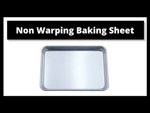 Why Do Baking Sheets Warp? And How to Fix Them.