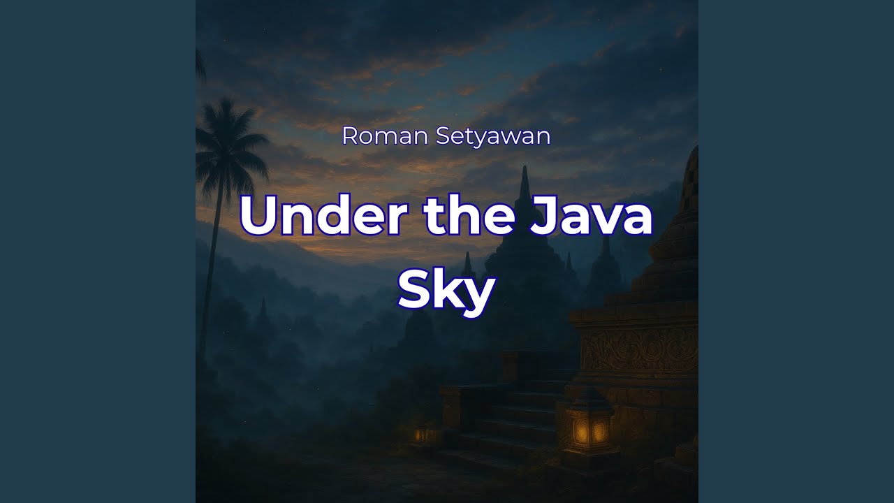 Under the Java Sky - YouTube