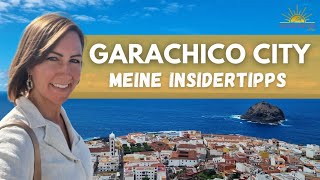 GARACHICO - Das schönste Städtchen auf Teneriffa