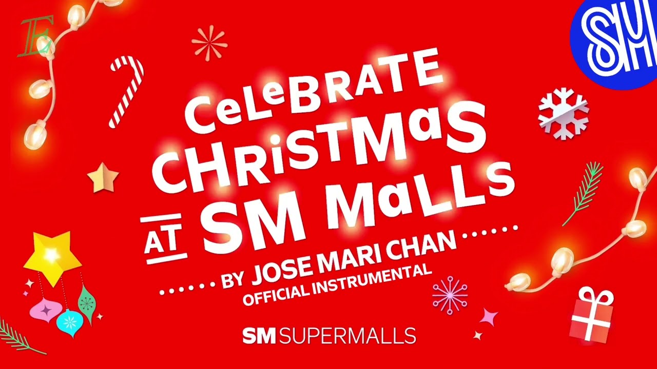 Celebrate Christmas at SM Malls - Official Full Instrumental