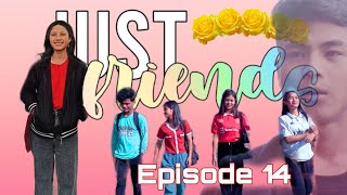 JUST FRIEND || Shu Paralok || Last Part Episode 14