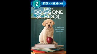Back to Dog - Gone School (Read Aloud / Read Along Story)