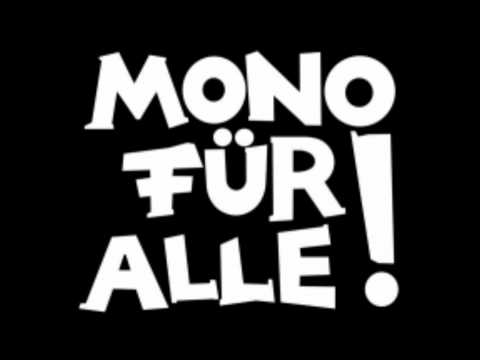 Mono für alle - Amoklauf