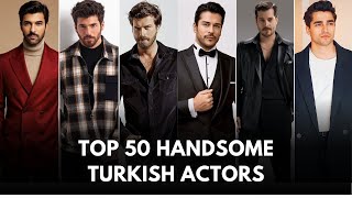 Top 50 Handsome Turkish Actors You Need To Know Best Of Turkey