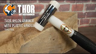 30 SECONDS ON SITE -  Thor Nylon Hammer with Plastic Handle