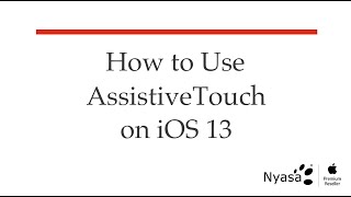 How to Use Assistive Touch on iOS 13 - Nyasa Apple screenshot 2