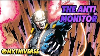 What is The Anti Monitor ?
