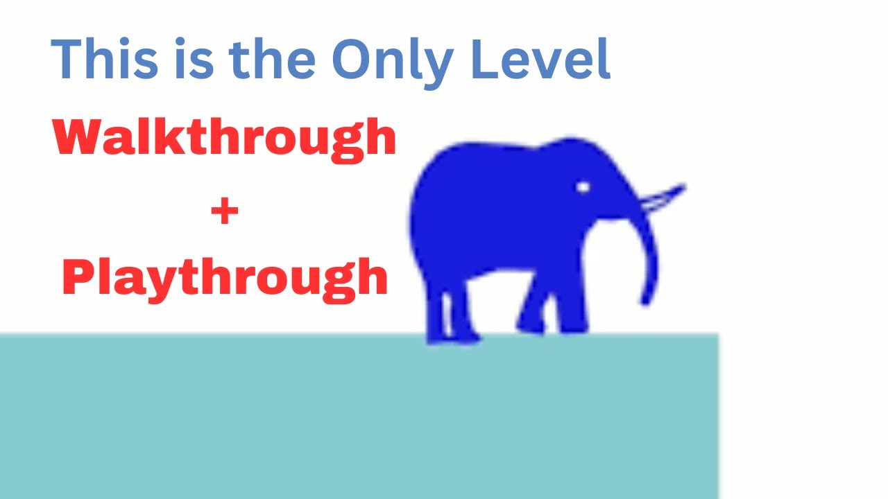 This is the Only Level - Walkthrough and Playthrough - YouTube