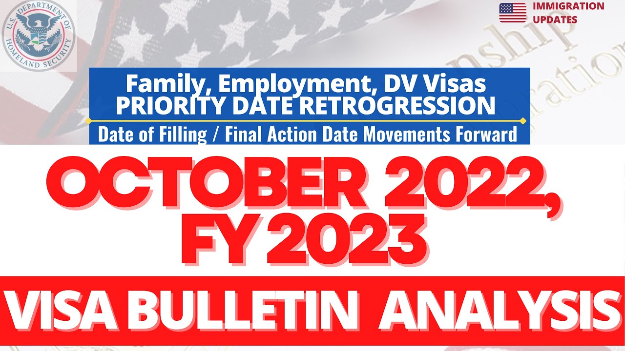 October 2022 Visa Bulletin Analysis F1, F2A, F2B, F3, F4 EB2, EB3