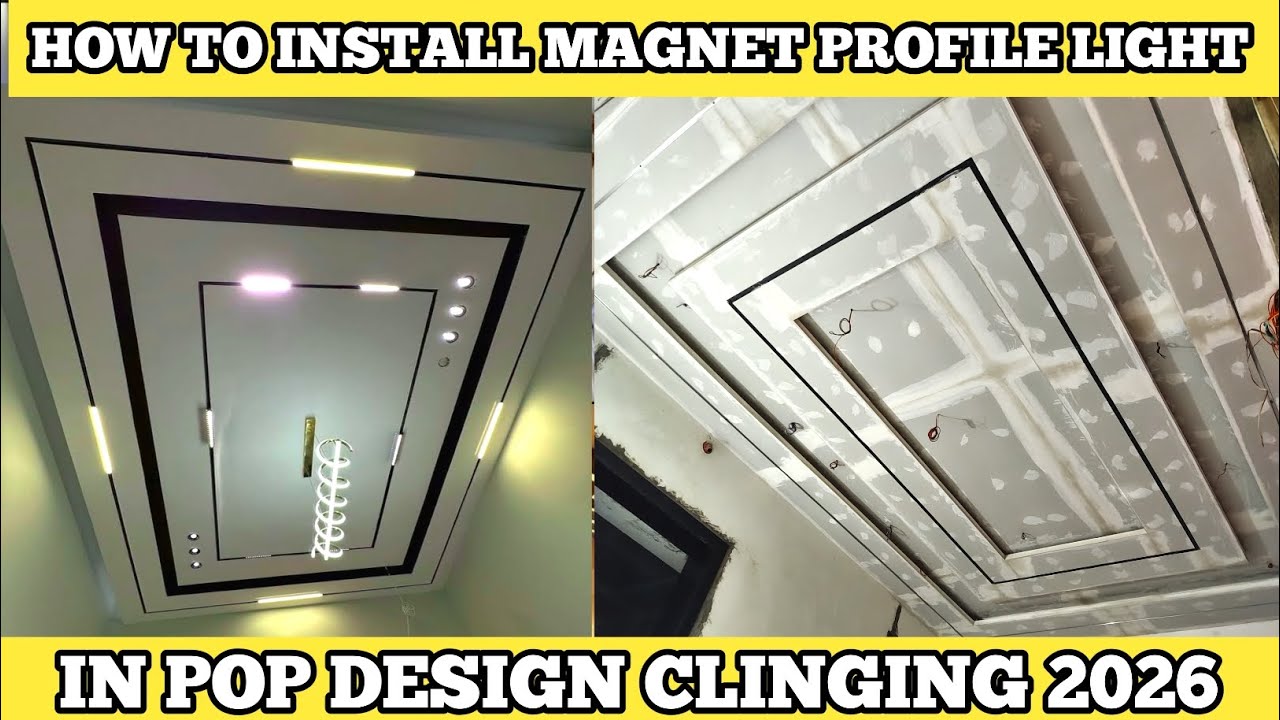 🤩 How To Installation Magnet Profile Light In Pop Design Clinging Full Tutorial 2026 In Hindi #pop 