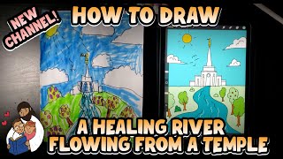 How to Draw a Temple with a River Flowing from it - Ezekiel 47:1-12