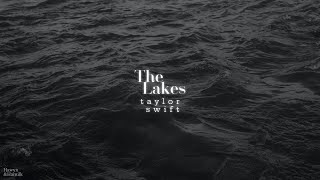 • Vietsub\/Lyrics • Taylor Swift 'the lakes' | Hawyn \& Hamilk