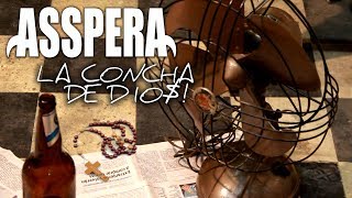 ASSPERA - LA CONCHA DE DIO$ - OFICIAL (2017) chords