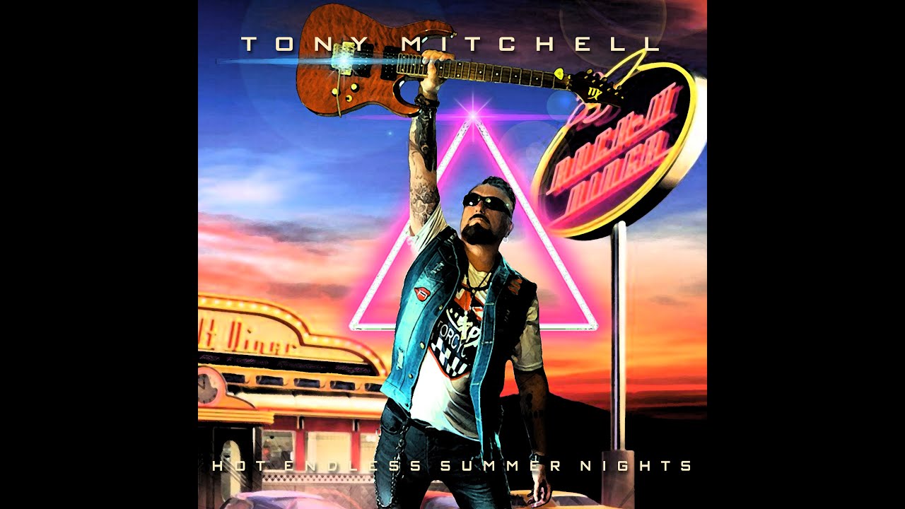 TONY MITCHELL - HOT ENDLESS SUMMER NIGHTS - ALBUM TRAILER