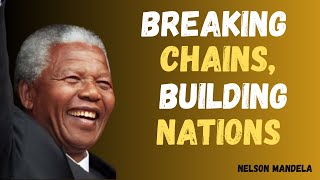 Breaking Chains, Building Nations – A Powerful Speech on Freedom, Legacy & Purpose |