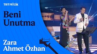  Zara Ahmet Özhan Beni Unutma Canlı Performans 