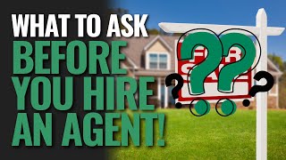 11 Essential Questions YOU Should Ask a Real Estate Agent Before You Hire #HomeSellingTips