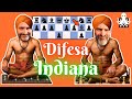 Partita ISTRUTTIVA contro l’INDIANA di RE
