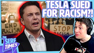 TESLA SUED over INSANE levels of Racism within the company! (And the Fanboys LOSE THEIR MINDS!!)