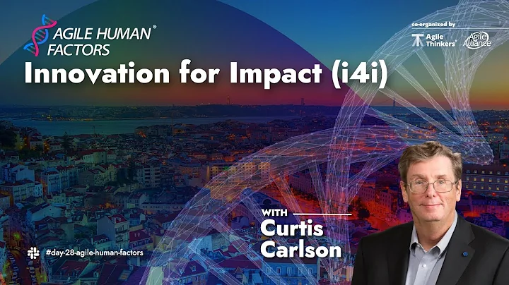 Curtis Carlson - Innovation for Impact (i4i)