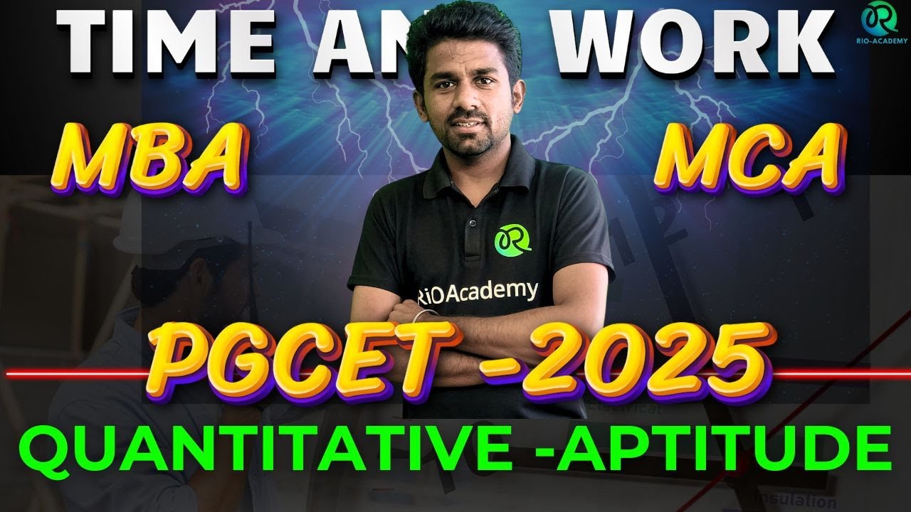 PGCET MBA - MCA 2025 | Quantitative Aptitude | Time and Work | # ...