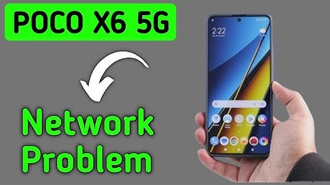 POCO X6 mein network problem kaise theek Karen, how to solve network problem in POCO X6