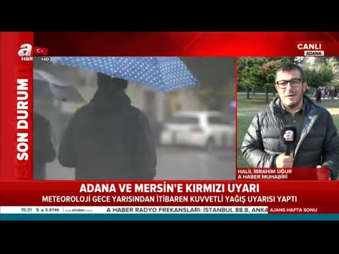 Adana Ve Mersin'e Kırmızı Uyarı! / A Haber | A Haber