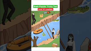 Brain Puzzle: Tricky Test Level 44 complete #brainpuzzle