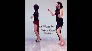 One Night In Dubai Remix #라인댄스 #원나잇인두바이리믹스 #OneNightInDubaiRemix