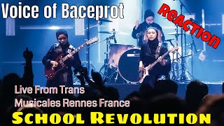 VOICE OF BACEPROT - SCHOOL REVOLUTION REACTION LIVE IN FRANCE | DRUMMER REACTS