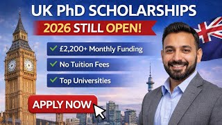 UK PhD Scholarships 2026 Still Open | Fully Funded PhD in UK for International Students