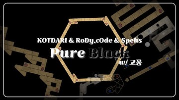 [ADOFAI Custom Collabo #2] w/고뭉 | KOTDARI & RoDy.cOde & Spehs - Pure Black