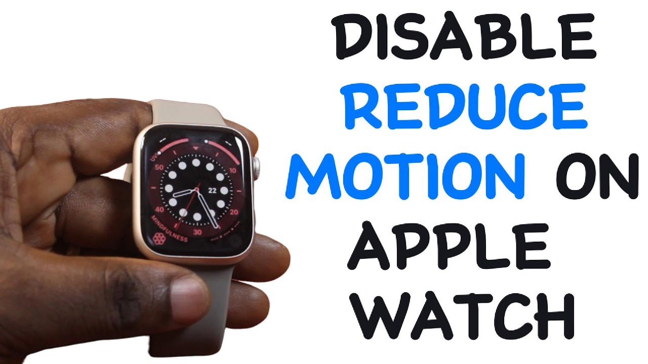How to Disable Reduce Motion on Apple Watch - YouTube