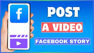 How To Post A Video On Facebook Story | Upload Video On Facebook Story