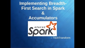 Implementing Breadth-First Search in Spark & Accumulators