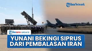 Yunani Terjun ke Medan Perang, Kerahkan Jet ke Siprus seusai Pangkalan Inggris Diserang Drone Iran