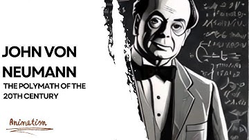 John von Neumann: The Genius Who Revolutionized Computing and Game Theory