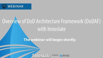An Overview of the DoDAF with Innoslate October 2014 Webinar
