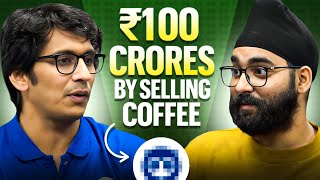 How This Founder Made 100 Crores/Year By Selling Coffees! Arman, SleepyOwl