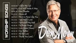 Worship Songs Of Don Moen Greatest Ever 2022 - Top 20 Don Moen Praise and Worship Songs Of All Time