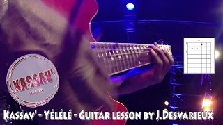 Video thumbnail of "KASSAV'- YELELE - GUITAR LESSON BY JACOB DESVARIEUX"