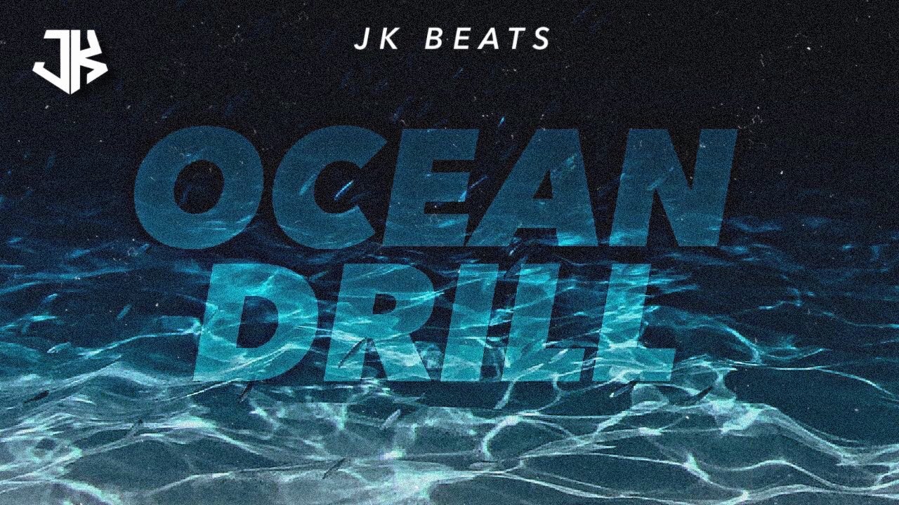 JK Beats Ocean Drill type beat YouTube