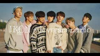 Ikon  Love Scenario slow Version