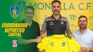 Ramón García nuevo coordinador deportivo de cantera del Montilla CF